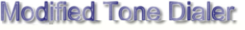 Modified Tone Dialer